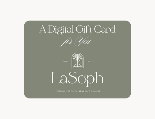 LaSoph Gift Card: A Gift of Calm & Luxury